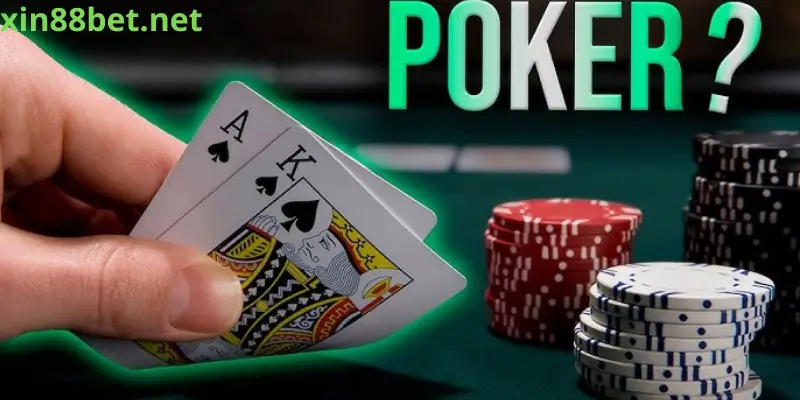 Poker Tại Xin88 – Kỹ Năng Làm Chủ Bàn Chơi Và Săn Thưởng