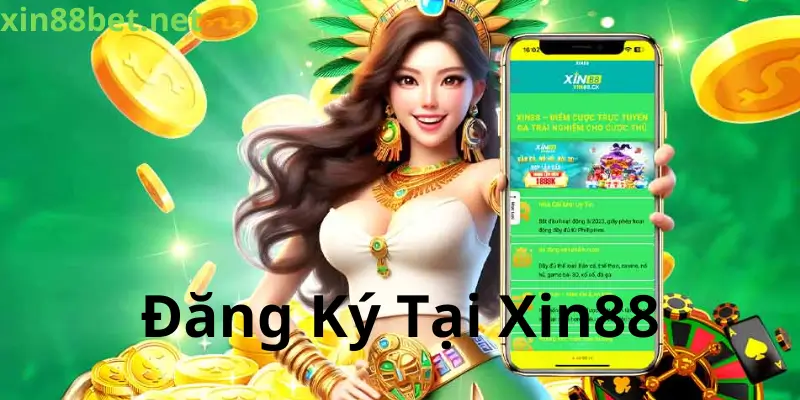 Đăng Ký Tài Khoản Tại Xin88 Nhanh Chóng Và Đơn Giản